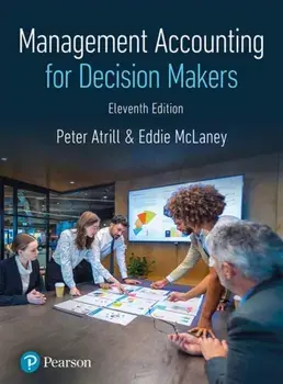 Management Accounting for Decision Makers. 11 ed, Paperback/Eddie McLaney