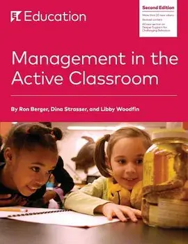 Management in the Active Classroom, Paperback/Ron Berger