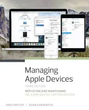 Managing Apple Devices, Paperback/Kevin White