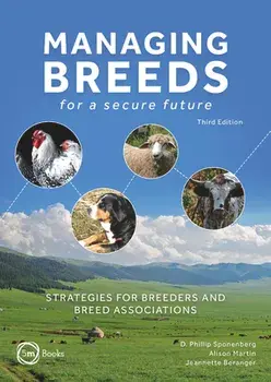 Managing Breeds for a Secure Future Third Edition. Strategies for Breeders and Breed Associations, 3 ed, Hardback/Charlene Couch