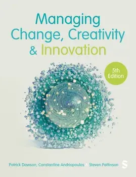 Managing Change, Creativity and Innovation. 5 Revised edition, Paperback/Steven Pattinson