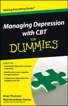 Managing Depression with CBT For Dummies, Paperback/Brian Thomson