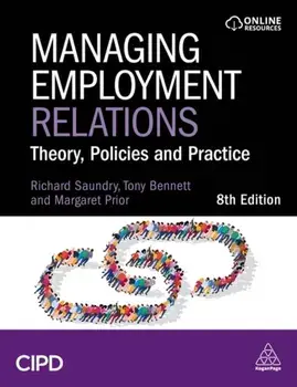 Managing Employment Relations. Theory, Policies and Practice, 8 Revised edition, Paperback/Margaret Prior