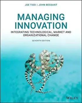 Managing Innovation. Integrating Technological, Market and Organizational Change, Paperback/John R. Bessant