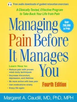 Managing Pain Before It Manages You, Paperback/Margaret A. Caudill