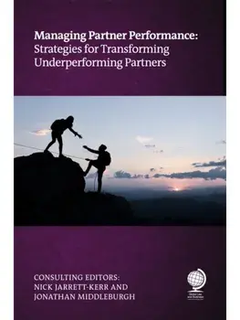 Managing Partner Performance. Strategies for transforming underperforming partners, Paperback/Jonathan Middleburgh