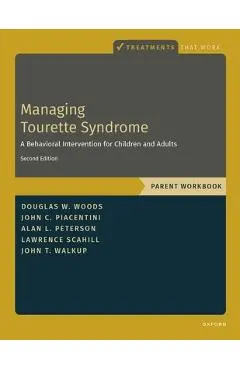 Managing Tourette Syndrome Parent WB - Douglas W. Woods