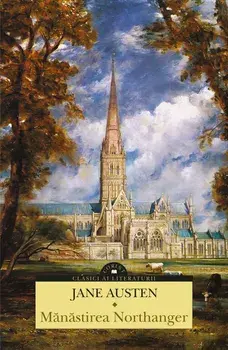 Manastirea Northanger. Volumul 1/Jane Austen