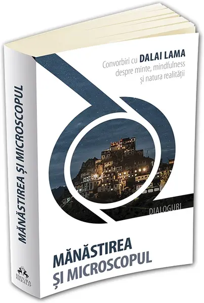 Manastirea si microscopul | Dalai Lama