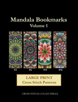 Mandala Bookmarks Vol. 1: Large Print Cross Stitch Pattern, Paperback/Kathleen George