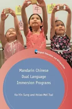 Mandarin Chinese Dual Language Immersion Programs, Paperback/Hsiao-Mei Tsai