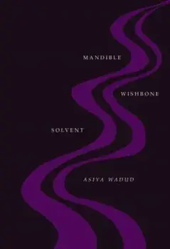 Mandible Wishbone Solvent, Paperback/Asiya Wadud