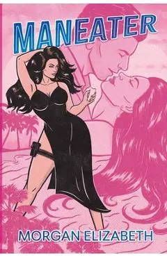 Maneater - Morgan Elizabeth