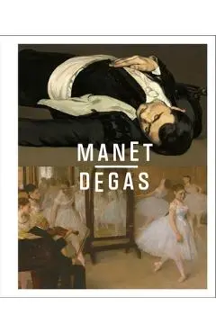 Manet/Degas - Stephan Wolohojian