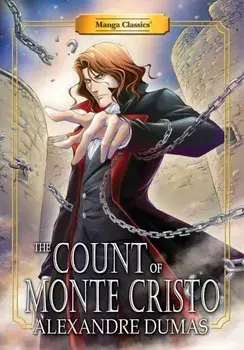 Manga Classics Count of Monte Cristo: New Edition, Paperback/Alexandre Dumas