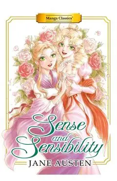 Manga Classics: Sense and Sensibility (New Printing) - Jane Austen