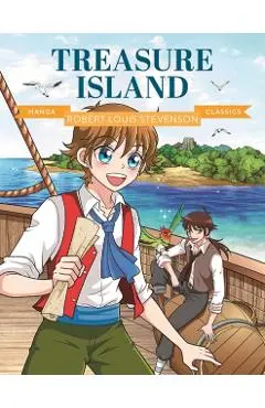 Manga Classics: Treasure Island - Robert Louis Stevenson
