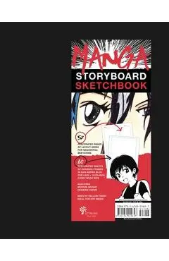 Manga Storyboard Sketchbook - Sterling Publishing Company