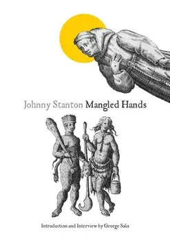 Mangled Hands, Paperback/Johnny Stanton
