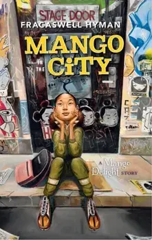 Mango in the City, Paperback/Fracaswell Hyman