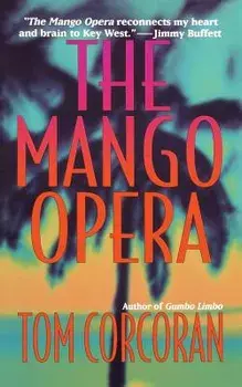 Mango Opera, Paperback/Tom Corcoran