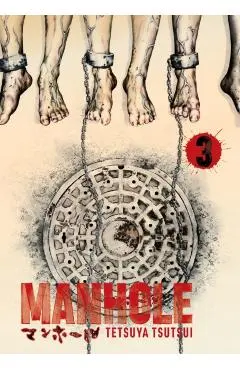 Manhole Volume 3: Volume 3 - Tetsuya Tsutsui
