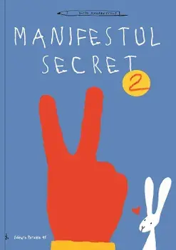 Manifestul secret. Volumul 2/Guido Scarabottolo