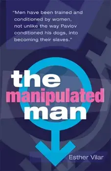 Manipulated Man, Paperback/Esther Vilar