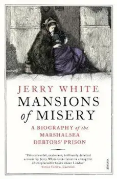 Mansions of Misery, Paperback/Jerry White