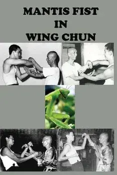Mantis fist in Wing Chun, Paperback/Neskorodev Semyon