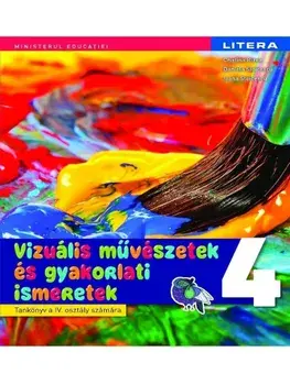 Manual Arte vizuale in limba maghiara. Clasa 4/Cristina Rizea, Daniela Stoicescu, Ioana Stoicescu