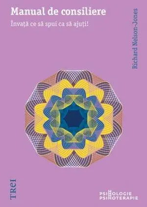 Manual de consiliere | Richard Nelson-Jones