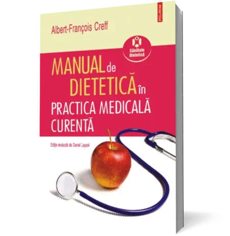 Manual de dietetica in practica medicala curenta
