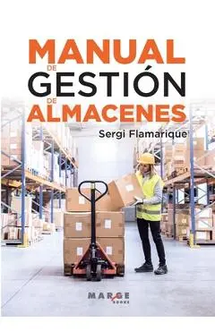 Manual de gestión de almacenes - Sergi Flamarique