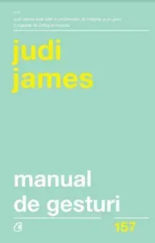Manual de gesturi. Editia a II-a/Judi James