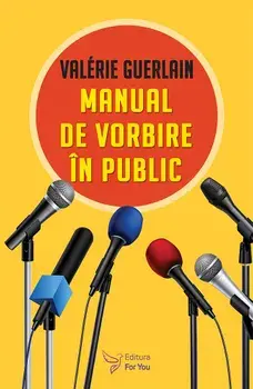 Manual de vorbire in public/Guerlain Valerie