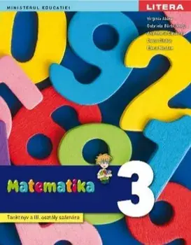 Manual Matematica in limba maghiara. Clasa a III-a/Virginia Alexe, Gabriela Barbulescu, Ana Maria Canavoiu, Doina Cindea, Elena Niculae