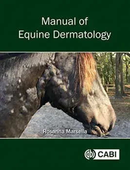 Manual of Equine Dermatology, Hardback/Dr Rosanna Marsella