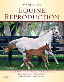 Manual of Equine Reproduction, Paperback/Charles C. Love