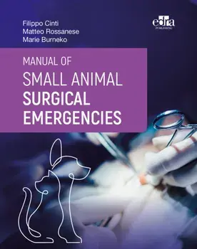 Manual of Small Animal Surgical Emergencies, Hardback/Marie Burneko