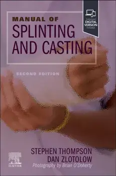 Manual of Splinting and Casting. 2 ed, Paperback/***