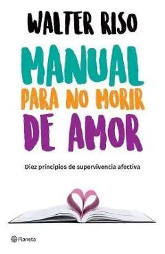 Manual Para No Morir de Amor - Riso