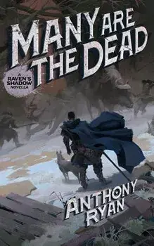 Many Are the Dead: A Raven's Shadow Novella, Paperback/Anthony Ryan