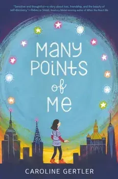 Many Points of Me, Hardcover/Caroline Gertler