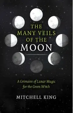 Many Veils of the Moon, The - Mitchell King
