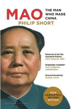 Mao: The Man Who Made China - Philip Short