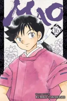 Mao, Vol. 16, Paperback/Rumiko Takahashi