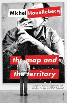 Map and the Territory, Paperback/Michel Houellebecq
