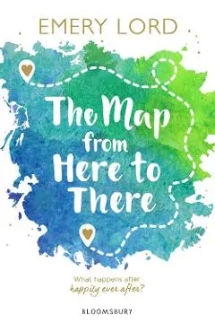 Map from Here to There - Emery Lord