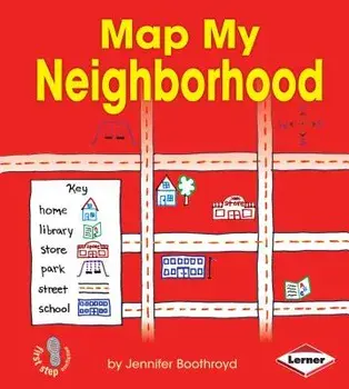 Map My Neighborhood, Paperback/Jennifer Boothroyd